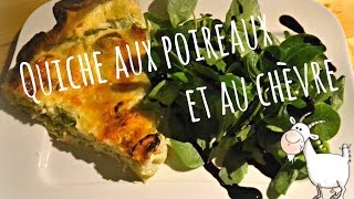 RECETTE N°4  Quiche aux poireaux et au chèvre [upl. by Adolpho74]