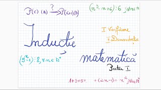 Inductie matematica  Etape si exemple  Partea I [upl. by Oilegor614]