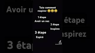 tuto comment respirermemesrespiration [upl. by Vaenfila]