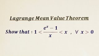 Lagrange mean value theorem  Proving an important inequality involving exponential function [upl. by Delamare]