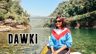 Visiting DAWKI Meghalaya Near Bangladesh amp MAWLYNNONG Village Cleanest Village in Asia  Ep 2 [upl. by Aronel]