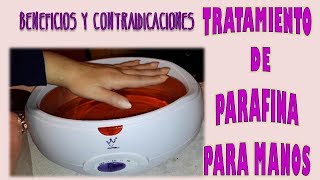 Parafinoterapia para qué sirve y cómo se hace Tratamiento de parafina en casa Paraffin Wax [upl. by Yekcin]