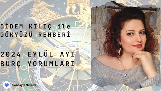 2024 EYLÜL AYI BURÇ YORUMLARI💙Gökyüzü Rehberi [upl. by Lachance]