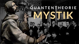 Quantentheorie und Mystik [upl. by Acinoreb]