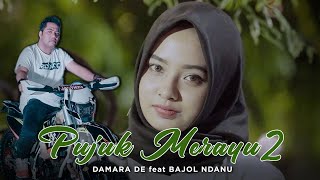 Damara De Ft Bajol Ndanu  Pujuk Merayu 2 Official Reggae Version [upl. by Ezra]