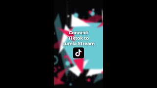 Connect Lumia Stream to TIKTOK for LIVE stream alerts shorts lumiastream [upl. by Massimiliano]