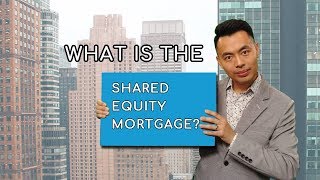 Everything You Need to Know About The Shared Equity Mortgage Program [upl. by Koerlin]