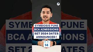 💥Symbiosis BCA Course Admissions SET 2024 Dates Out Apply Now💥 shorts symbiosis set admission [upl. by Yesiad669]