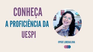 Conheça a Prova de Proficiência da UESPI [upl. by Eilama]