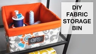 DIY Fabric Storage Bin Tutorial [upl. by Bate]