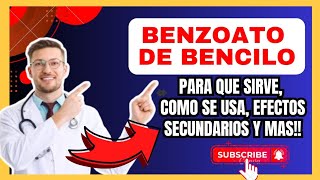 🔴 Qué es y Para Qué Sirve el Benzoato de Bencilo Mecanismo de Acción Efectos Secundarios y Más [upl. by Aihsatan]