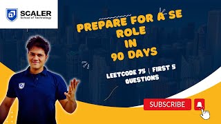 Prepare for a SE Role on 90 days  Leetcode 75  First 5 questions [upl. by Grosmark]