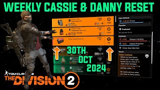 The Division 2 quotWEEKLY CASSIE MENDOZA amp DANNY WEAVER RESET LEVEL 40quot October 30th 2024 [upl. by Kathrine]