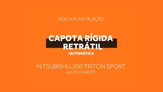 Instalação  Capota Rígida Retrátil Automática Mitsubishi L200 Triton Sport [upl. by Ragan338]