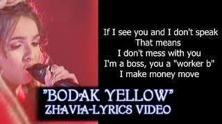 Zhavia quotBodak Yellowquot Lyrics Video The Four Season 1 HQ audio HD [upl. by Tenn703]