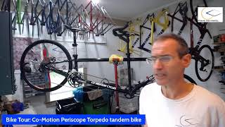 Bike Tour CoMotion PeriScope Torpedo tandem bicycle [upl. by Iggep329]