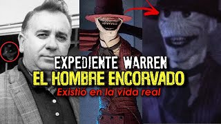 EXPEDIENTE WARREN  El Hombre Encorvado  Existió en la vida real [upl. by Marsiella757]