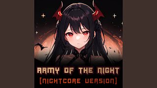 Army of the Night Nightcore Version [upl. by Norrag281]