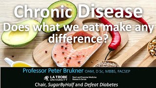 Dr Peter Brukner presentation Chronic disease Does what we eat make any difference [upl. by Orimar]