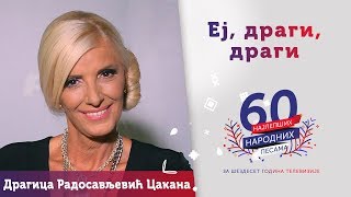 EJ DRAGI DRAGI  Dragica Radosavljević Cakana [upl. by Rosita]