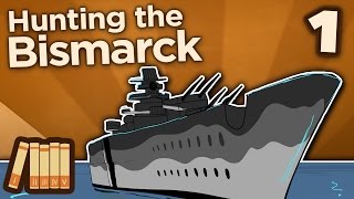 Hunting the Bismarck  The Pride of Germany  Extra History  Part 1 [upl. by Holsworth]