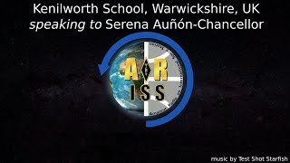 ARISS School Contact between Kenilworth School and Sixth Form GB4KSN and Serena AunonChancellor [upl. by Aloisius]