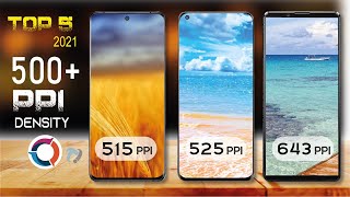 Best Display 500 PPI Density smartphones To Buy 2021 Best Display Phones 2021 [upl. by Adnuahs]