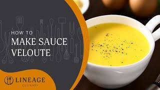 How to Make Classic French Sauce Veloute [upl. by Erkan]