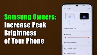 Increase Maximum Display Brightness on Any Samsung Galaxy Smartphone  Using Hidden Sensor [upl. by Joshi]