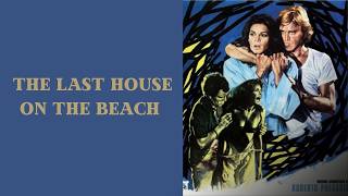 The Last House on the Beach  HD  Thriller 1978  Full movie with English Subtitles [upl. by Sanjay]