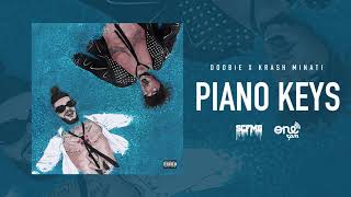 Doobie amp Krash Minati  Piano Keys Official Audio [upl. by Vas]