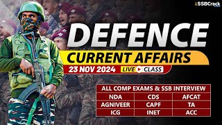 Defence Current Affairs 23 November 2024  For NDA CDS AFCAT SSB Interview [upl. by Jarrett61]