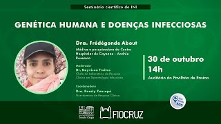 Seminário Científico do INI  Genética humana e doenças infecciosas [upl. by Demmahom]