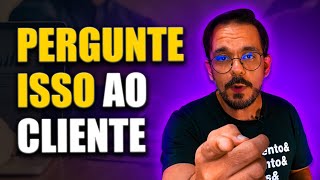 Faça essas perguntas para o cliente e aumente suas vendas [upl. by Bert273]