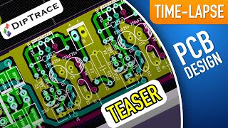 Super Fast PCB Designing TEASER  TimeLapse in DipTrace  ELECTROINDIA [upl. by Etnuahs]