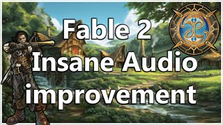 Fable 2 Xenia Canary Insane Audio Changes [upl. by Roarke]