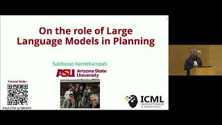 On the Role of LLMs in Planning ICML 2024 Tutorial [upl. by Nabla773]