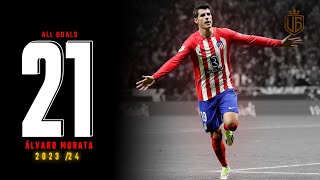 Álvaro Morata All 21 Goals 202324  With Commentary  HD [upl. by Odlanir]