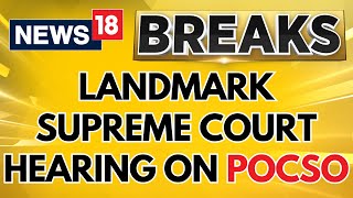 Supreme Courts Landmark Verdict Urges Parliament To Amend POCSO  Supreme Court  English News [upl. by Bruckner]