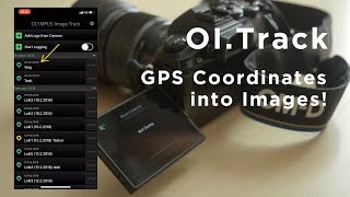 Geo Tagging Images With Your Olympus  OITrack App [upl. by Fern]