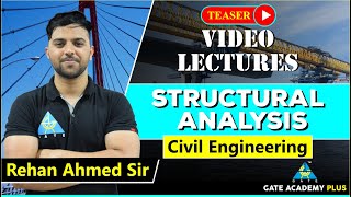 Civil Engineering  Structural Analysis  Video Lectures By Rehan Ahmed Sir [upl. by Sayce]