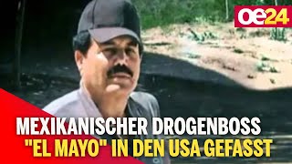 Mexikanischer Drogenboss quotEl Mayoquot in den USA gefasst [upl. by Ilzel]