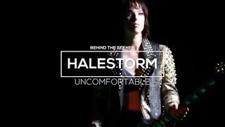 Halestorm  Uncomfortable Behind the Video [upl. by Alia118]