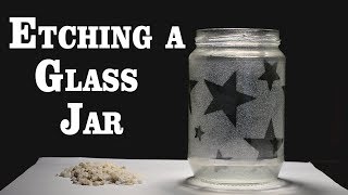 Etching a Glass Jar [upl. by Storz]