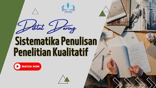 Sistematika Penulisan Penelitian Kualitatif [upl. by Adli]