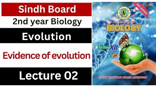 Evidences of evolution  evolution chapter 24  class 12 biology  Sindh board new book [upl. by Seymour38]