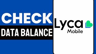 How To Check Lycamobile Data Balance 2024 Updated [upl. by Alexandria]