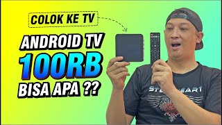 488 android tv box  100rb an udah bisa rubah TV mu jadi ANDROID amp CANGGIH [upl. by Marquis712]