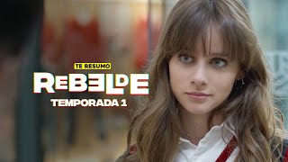 REBELDE  RESUMEN TEMPORADA 1 en 25 minutos  NETFLIX [upl. by Lovmilla180]