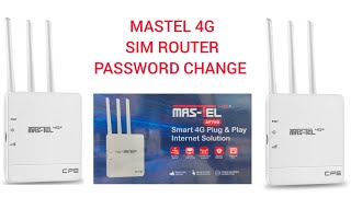 MASTEL 4G SIM ROUTER PASSWORD CHANGE  CPE 4G SIM ROUTER PASSWORD CHANGE 🔥 mastelrouter cperouter [upl. by Irtimid]